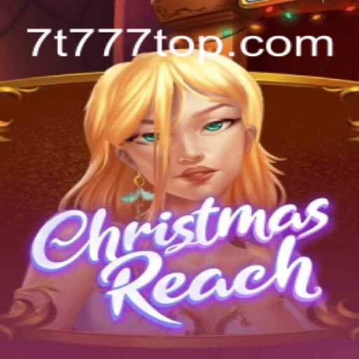 Explorando o Mundo Mágico de ChristmasReach: Um Guia Completo