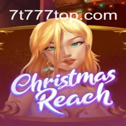 Explorando o Mundo Mágico de ChristmasReach: Um Guia Completo
