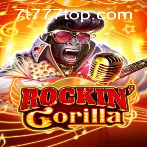 Explore as Aventuras de 'RockinGorilla' em 7t777.com